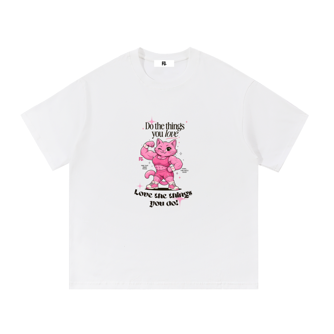Do things you love Cotton T-Shirt
