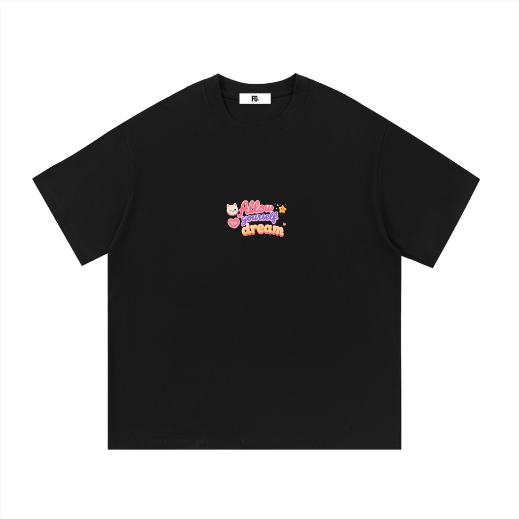 Allow yourself to Dream Cotton T-Shirt