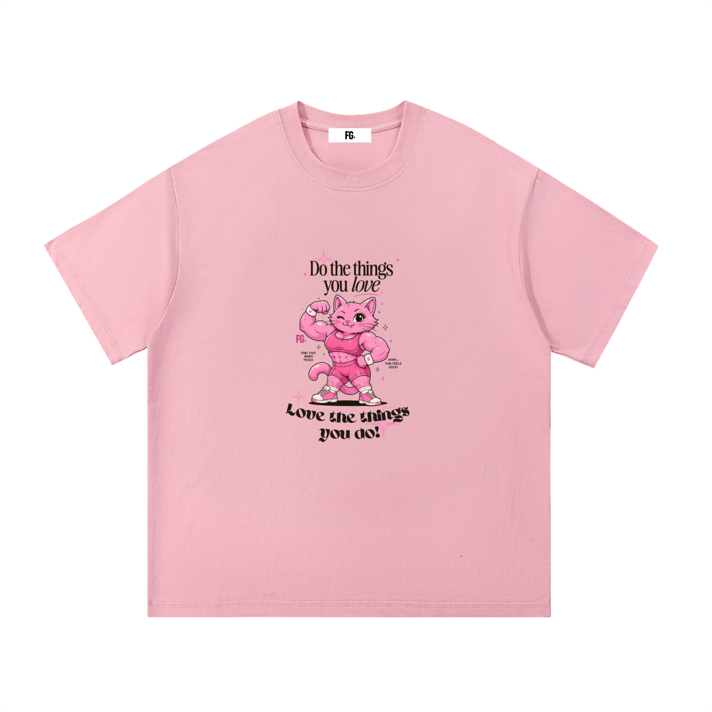 Do things you love Cotton T-Shirt